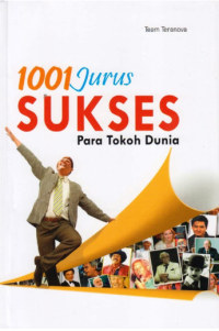Image of 1001 Jurus SUKSES Para Tokoh Dunia