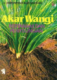 Image of Akar Wangi: BERTANAM DAN PENYULINGAN