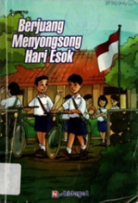 Image of Berjuang Menyongsong Hari Esok