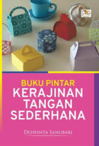 Image of BUKU PINTAR KERAJINAN TANGAN SEDERHANA