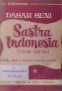 Image of DASAR SENI Sastra Indonesia (TEORI SASTRA)