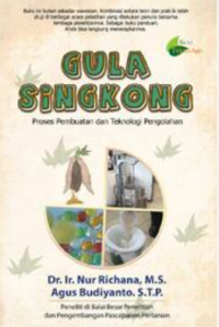 Image of GULA SiNGKONG: Proses Pembuatan dan Teknologi Pengolahan