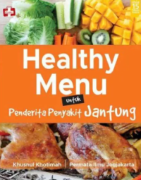 Image of Healthy Menu untuk Penderita Penyakit Jantung