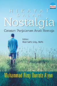 Image of HIKAYAT DALAM Nostalgia: Catatan Perjalanan Anak Remaja