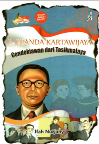 Image of Ir. JUANDA KARTAWIJAYA: Cendekiawan dari Tasikmalaya