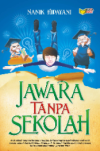 Image of JAWARA TANPA SEKOLAH