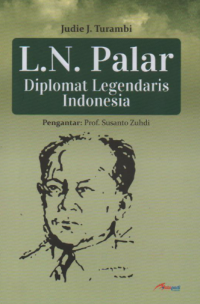 Image of L.N. PALAR: Diplomat Legendaris Indonesia