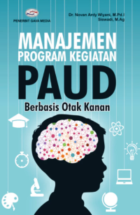 Image of MANAJEMEN PROGRAM KEGIATAN PAUD Berbasis Otak Kanan