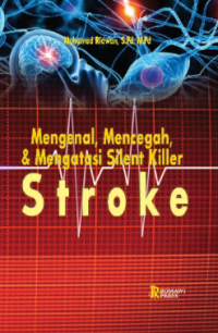 Image of Mengenal, Mencegah, & Mengatasi Silent Killer Stroke