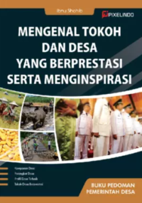 Image of MENGENAL TOKOH DAN DESA YANG BERPRESTASI SERTA MENGINSPIRASI