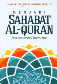 Image of MENJADI SAHABAT AL-QURAN: Panduan Lengkap Step by Step