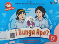Image of Serial 18 Nilai Karakter Bangsa Indonesia: Ini Bunga Apa?