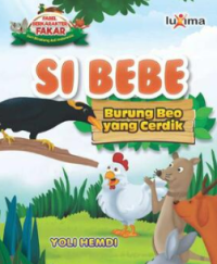 Image of SI BEBE: Burung Beo yang Cerdik