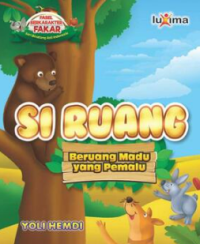 Image of SI RUANG: Beruang Madu yang Pemalu