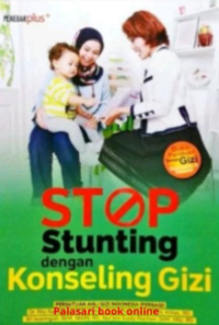 Image of STOP Stunting dengan Konseling Gizi