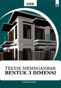 Image of TEKNIK MENGGAMBAR BENTUK 3 DIMENSI