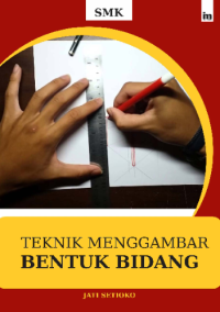 Image of TEKNIK MENGGAMBAR BENTUK BIDANG