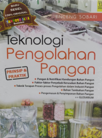 Image of Teknologi Pengolahan Pangan: Prinsip & Praktik