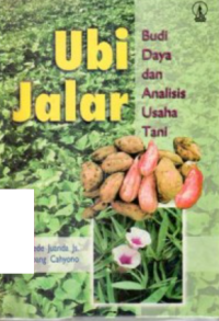 Image of Ubi Jalar: Budi Daya dan Analisis Usaha Tani