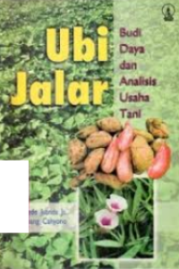 Image of Ubi Jalar: Budi Daya dan Analisis Usaha Tani